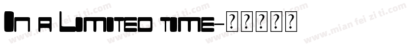 In a Limited time字体转换